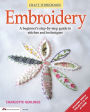 Embroidery: A beginner's step-by-step guide to stitches and techniques