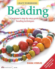 Title: Beading: A beginner's guide to beading techniques, Author: Diana Vowles