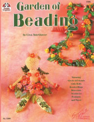 Title: Garden of Beading: Suzanne McNeill Design Originals, Author: Lisa Ann Claver