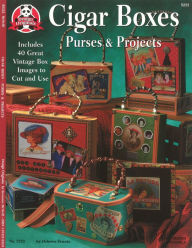 Title: Cigar Box Purses And Projects: Includes 4 Great vintage Box Images to Cut and Use, Author: Dolores Frantz