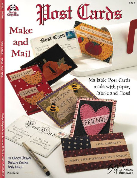 Post Cards: Make and Mail: Mailable Post Cards Made with Paper, Fabric and Floral!