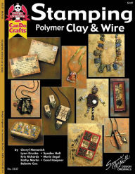 Title: Stamping Polymer Clay & Wire, Author: Suzanne McNeill