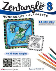 Title: Zentangle 8, Expanded Workbook Edition, Author: Suzanne McNeill CZT