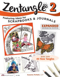 Title: Zentangle 2, Expanded Workbook Edition, Author: Suzanne McNeill CZT