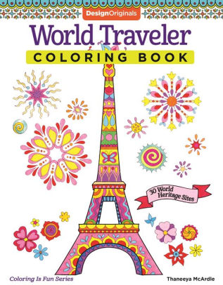 World Traveler Coloring Book 30 Heritage Sites By Thaneeya