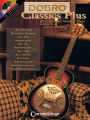 Dobro Classics Plus: 20 Classic and Original Tunes