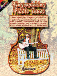 Title: Fingerpicking Fiddle Tunes: Arranged for Fingerstyle Guitar, Author: Ken Perlman