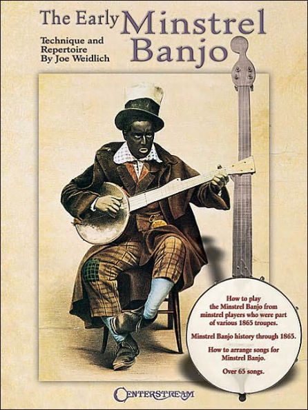 The Early Minstrel Banjo: Technique and Repertoire