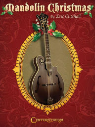 Title: Mandolin Christmas, Author: Eric Cutshall