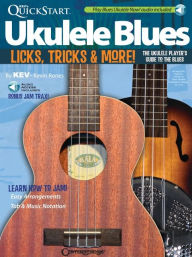 Title: Kev's QuickStart Ukulele Blues Book/Online Audio, Author: Kevin Rones