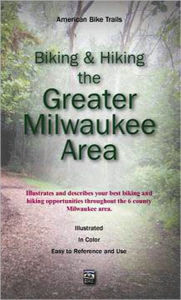 Title: Biking & Hiking Milwaukee, Author: Ray Hoven