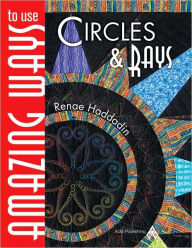 Title: Amazing Ways to Use Circles & Rays, Author: Haddadin