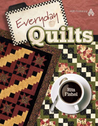 Title: Everyday Quilts, Author: Rita Fishel