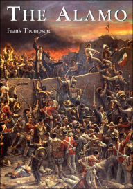 Title: The Alamo, Author: Frank Thompson