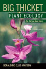 Big Thicket Plant Ecology: An Introduction, Third Edition