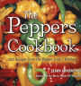 The Peppers Cookbook: 200 Recipes from the Pepper Lady's Kitchen