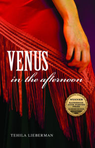 Title: Venus in the Afternoon, Author: Tehila Lieberman