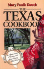 The Texas Cookbook: From Barbecue to Banquet, an Informal View of Dining and Entertaining the Texas Way