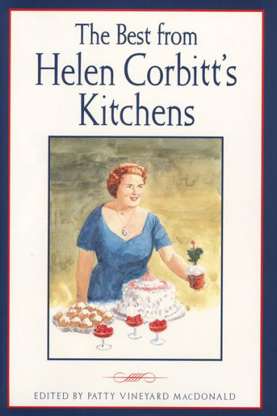 Best from Helen Corbitt's Kitchens