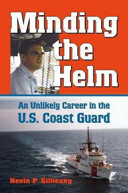 Minding the Helm: An Unlikely Career in the U.S. Coast Guard