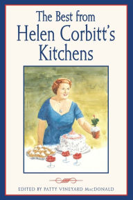 Title: The Best from Helen Corbitt's Kitchens, Author: Patty Vineyard MacDonald