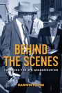Behind the Scenes: Covering the JFK Assassination