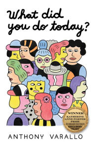 Title: What Did You Do Today?, Author: Anthony Varallo