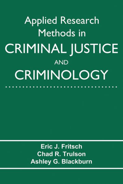 Applied Research Methods in Criminal Justice and Criminology