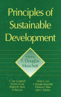 Principles of Sustainable Development / Edition 1