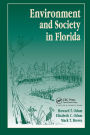 Environment and Society in Florida / Edition 1