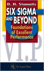 Six Sigma and Beyond: Foundations of Excellent Performance, Volume I / Edition 1