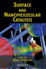 Surface and Nanomolecular Catalysis / Edition 1