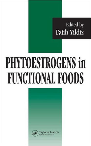 Phytoestrogens In Functional Foods / Edition 1