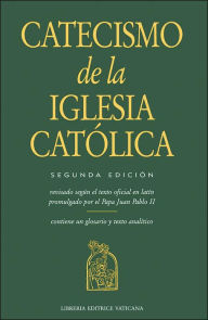 Title: Catecismo de la iglesia Catolica, Author: Papa Juan Pablo II