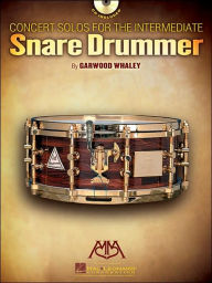 Title: Concert Solos for the Intermediate Snare Drummer, Author: Garwood Whaley