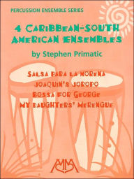 Title: 4 Caribbean-South American Ensembles, Author: Stephen Primatic