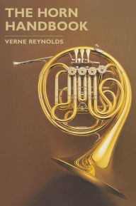 Title: The Horn Handbook, Author: Verne Reynolds