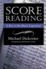 Score Reading: A Key to the Music Experience / Edition 1