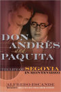 Don Andres and Paquita: The Life of Segovia in Montevideo