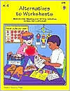 Books in pdf format to download Alternatives to Worksheets: Motivational Reading and Writing Activities Across the Curriculum 9781574714296 (English literature) ePub RTF iBook