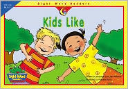 Title: Kids Like, Author: Rozanne Lanczak Williams