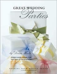 Title: Great Wedding Parties: Penny-Wise Ideas For Parties With Sparkle, Author: Kooler Design Studio