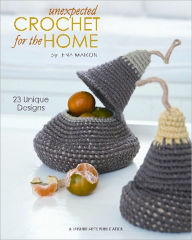 Title: Unexpected Crochet for the Home, Author: Lena Maikon