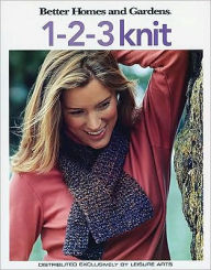 Title: 1-2-3 Knit BHG, Author: Meredith Corporation