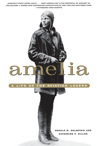 Amelia: A Life of the Aviation Legend