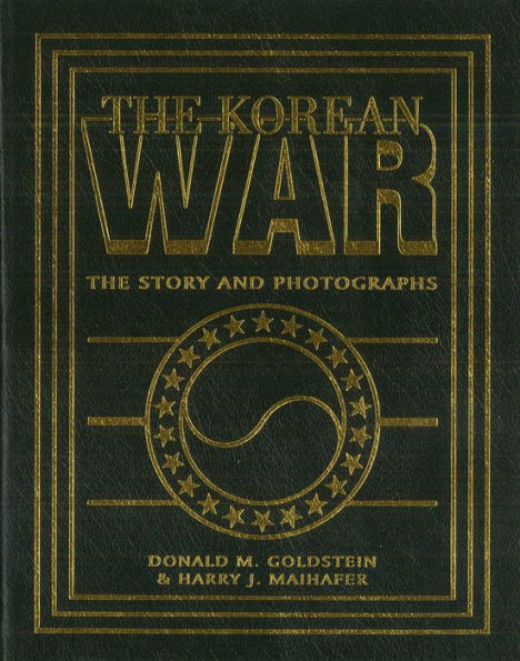 The Korean War: Story and Photographs