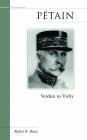 Petain: Verdun to Vichy