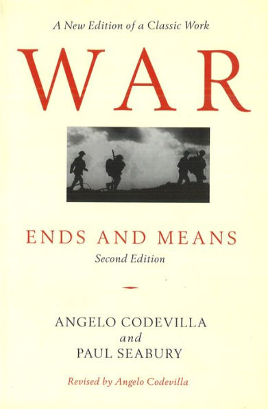 War: Ends and Means, Second Edition / Edition 2