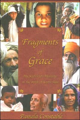 Fragments of Grace: My Search for Meaning the Strife South Asia