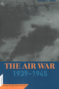 Title: The Air War: 1939-45, Author: Richard Overy